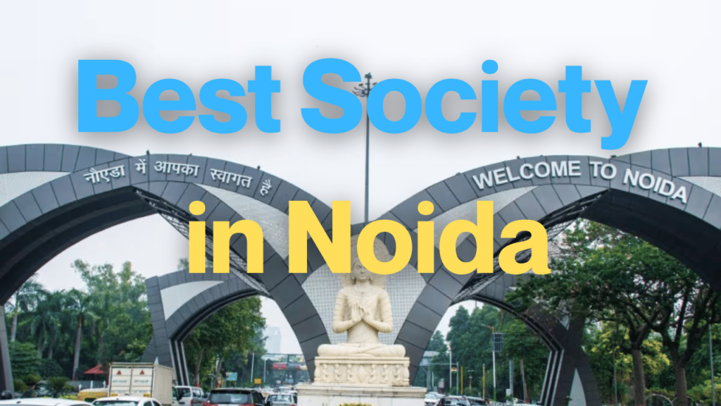 Best society in Noida